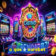 o que é surebet