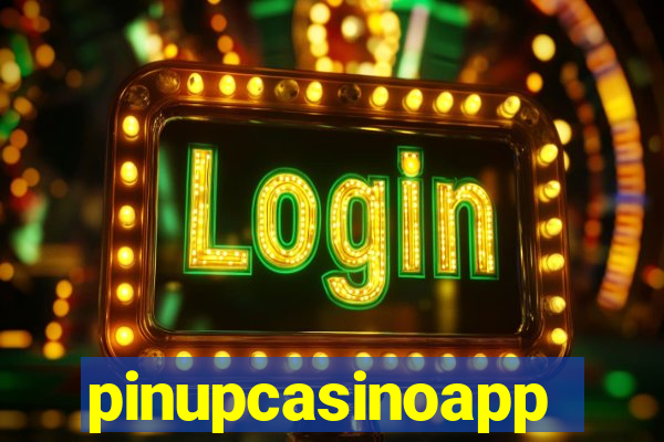 pinupcasinoapp