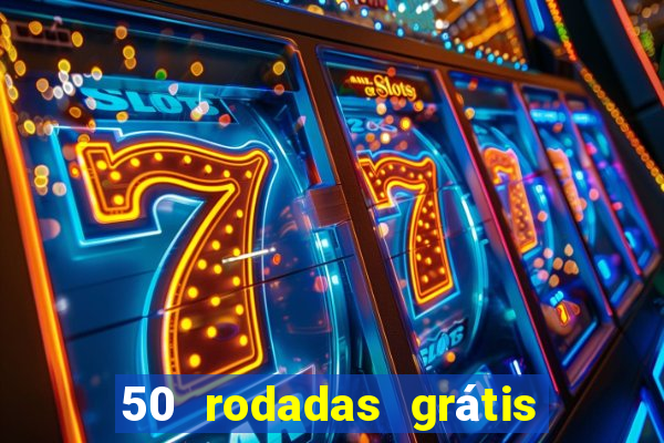 50 rodadas grátis sem depósito