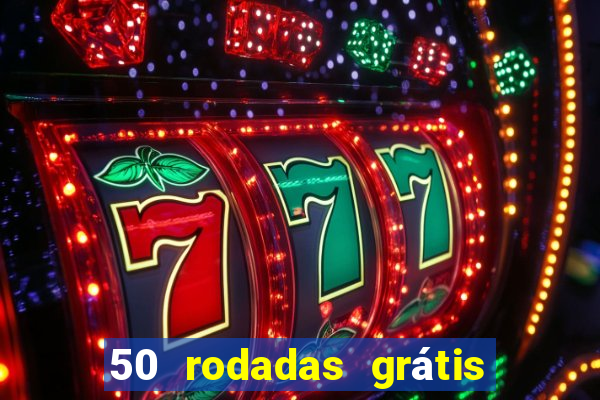 50 rodadas grátis sem depósito