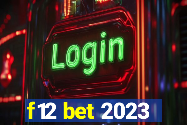 f12 bet 2023