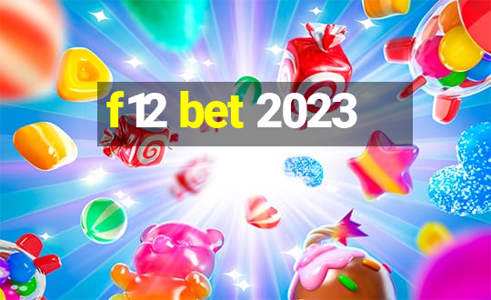 f12 bet 2023