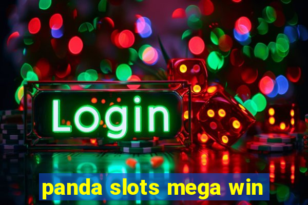 panda slots mega win