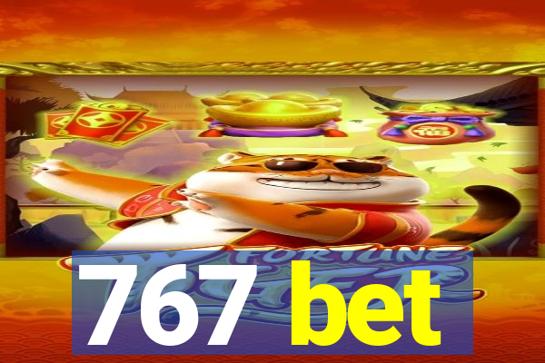 767 bet