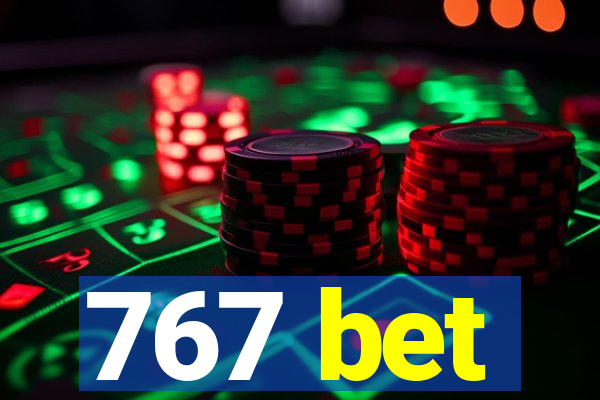 767 bet