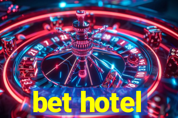 bet hotel