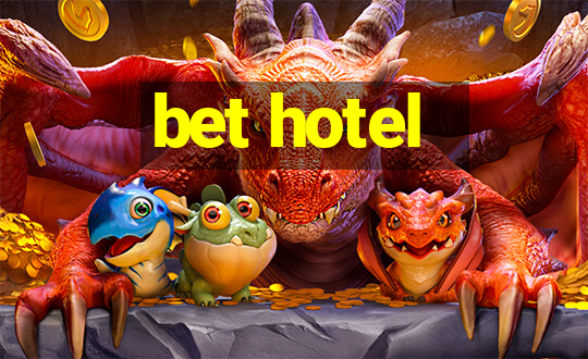 bet hotel