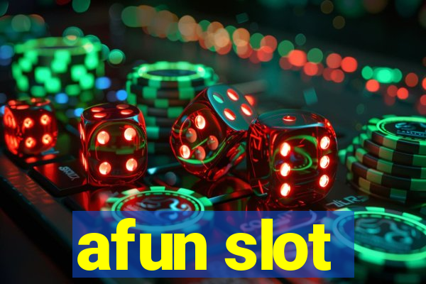 afun slot