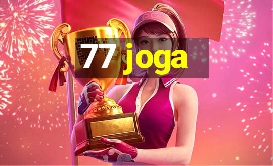 77 joga