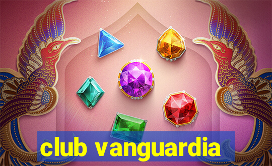 club vanguardia