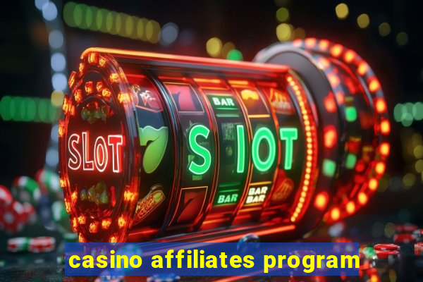 casino affiliates program