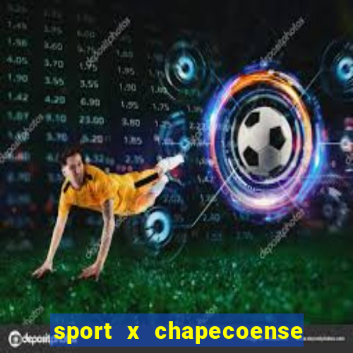 sport x chapecoense onde assistir