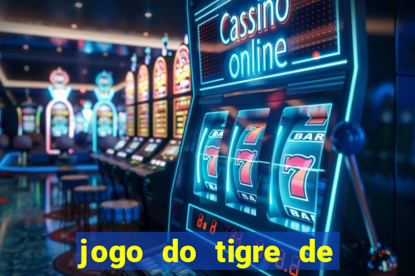 jogo do tigre de 5 reais