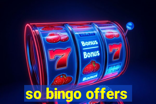 so bingo offers