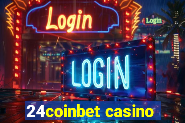 24coinbet casino