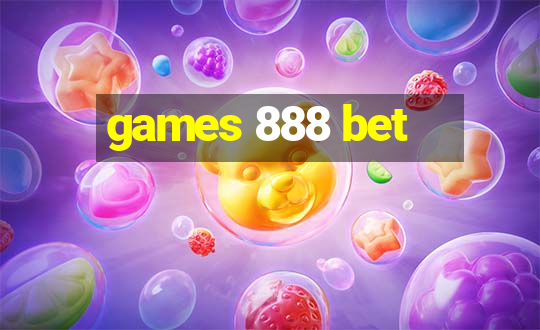 games 888 bet