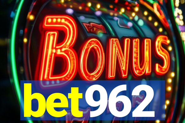 bet962