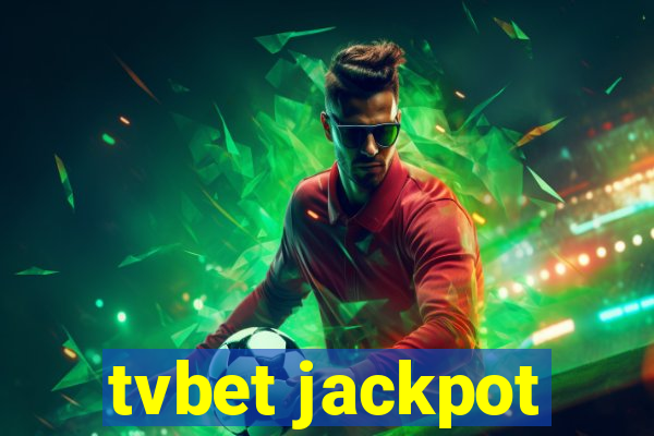 tvbet jackpot