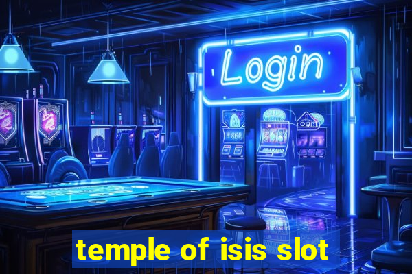 temple of isis slot