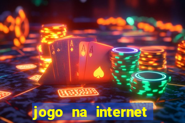 jogo na internet que ganha dinheiro de verdade