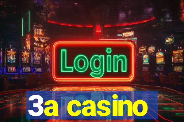 3a casino