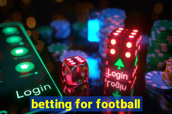 betting for football