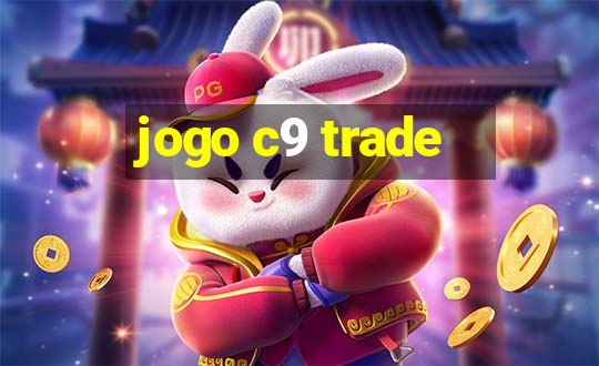 jogo c9 trade