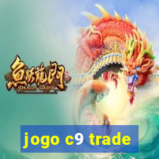 jogo c9 trade