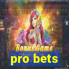 pro bets