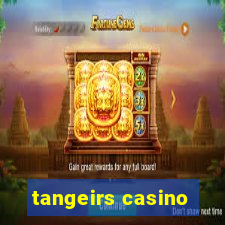 tangeirs casino