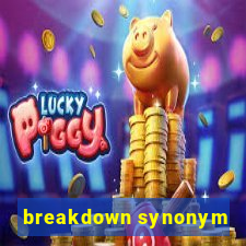 breakdown synonym