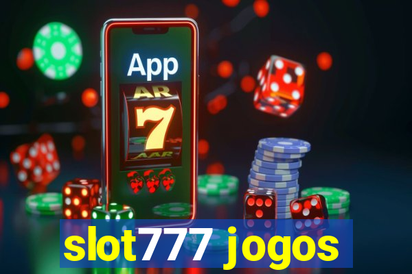 slot777 jogos