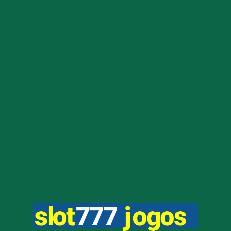 slot777 jogos