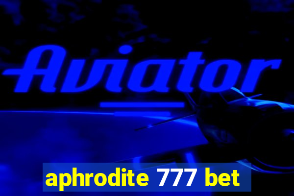 aphrodite 777 bet