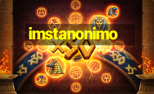 imstanonimo