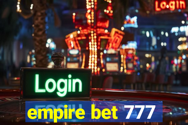 empire bet 777