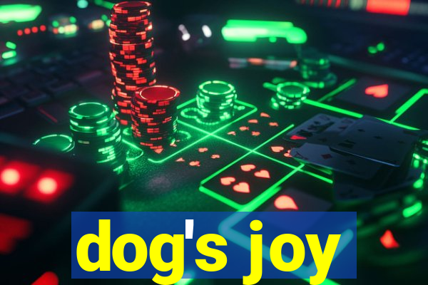 dog's joy