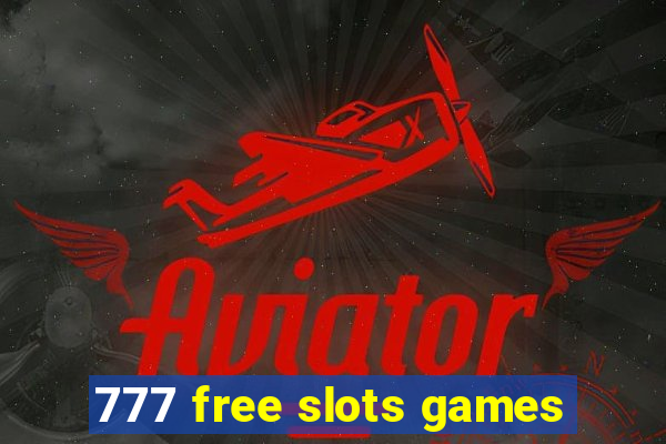 777 free slots games