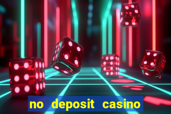 no deposit casino bonus codes