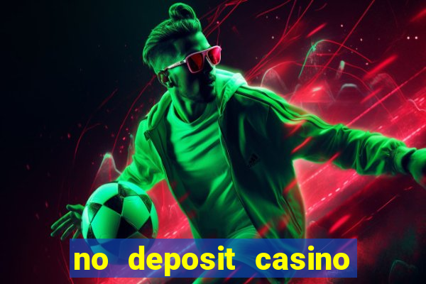 no deposit casino bonus codes