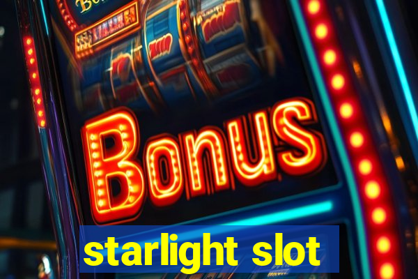 starlight slot