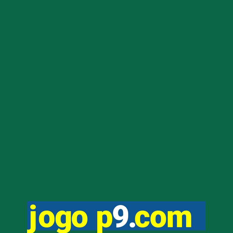 jogo p9.com