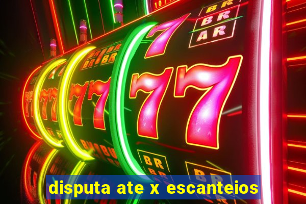 disputa ate x escanteios