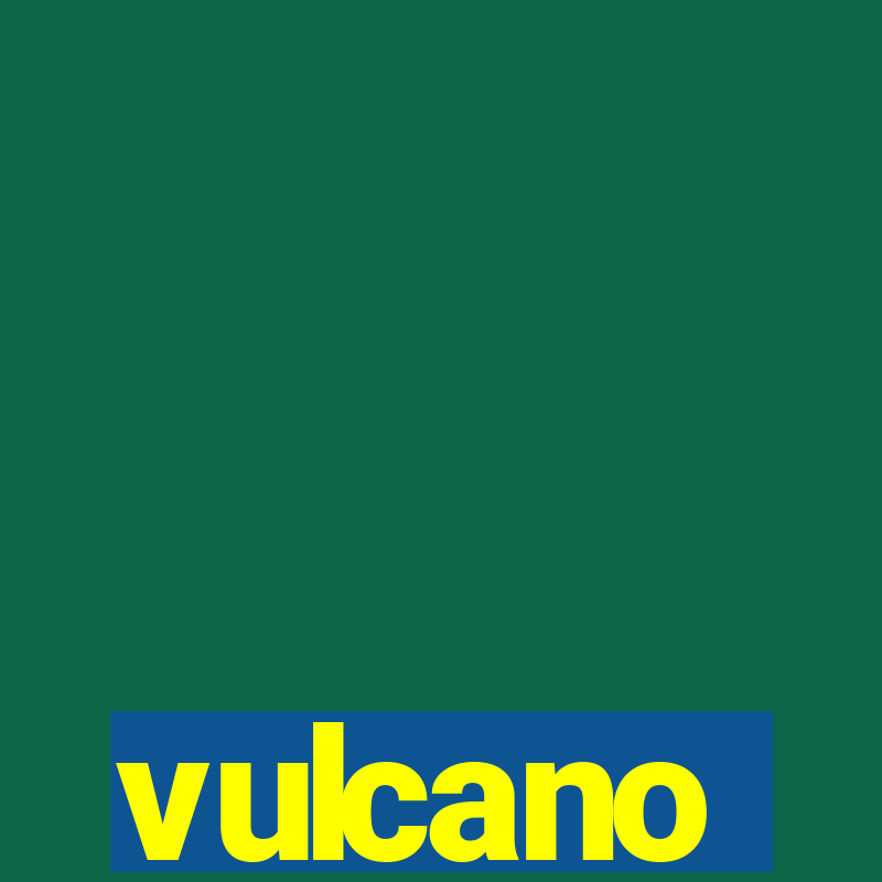 vulcano