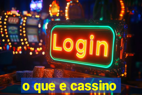 o que e cassino