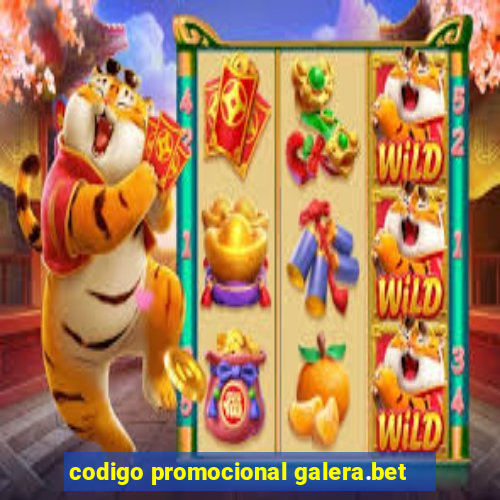 codigo promocional galera.bet