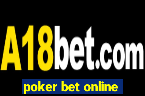 poker bet online