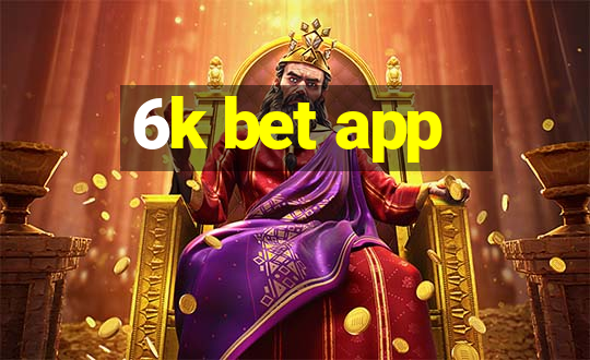 6k bet app