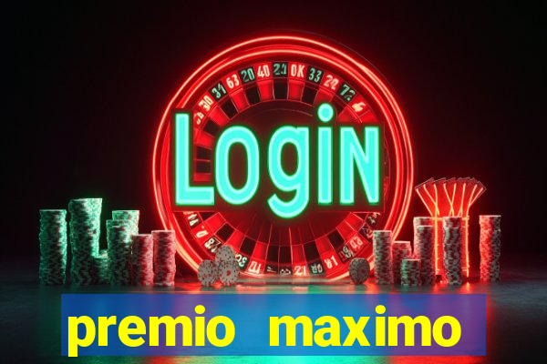 premio maximo fortune tiger