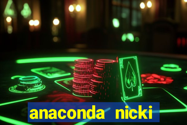 anaconda nicki minaj anaconda